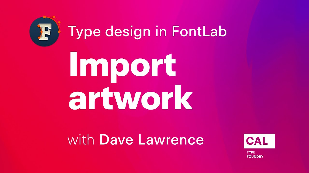 Import artwork into FontLab 7
